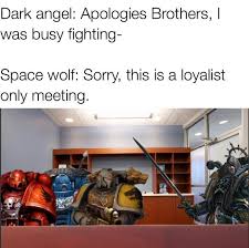 Biblically accurate angels refers to jokes about how spiritual messengers and attendants of god are described in the christian bible versus how they are typically portrayed in western art. I Never Tire Of Traitor Dark Angel Memes For The Meme God Facebook