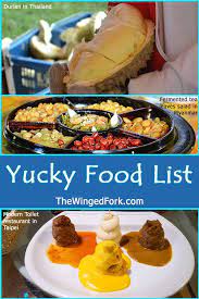 30 Weird Foods Of The World To Taste Weird Food Food Gross Food