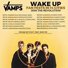 But no more playing safe, my dear. The Vamps On Twitter Who S Coming To Join Us On The Wakeup Fanfest Tour 14 Cities Across Europe For 6 90 9 Available On Sat 10th Oct Http T Co H7gy5uh8ik