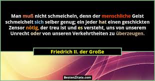 Suggest as a translation of schmeicheln. Friedrich Ii Der Grosse Man Muss Nicht Schmeicheln Denn De