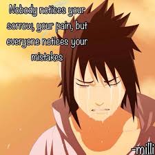 And When They See You Doing Good Then It S Kinda Hard To Diss You Sasuke We Heart It Sasuke Naruto Quotes Sasuke Uchiha Quotes Anime Naruto