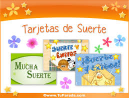 Estoy segura que tu carácter y tu forma de ser te ayudaran en tu nuevo empleo, querida amiga te felicito y te deseo la mejor de las suertes categoria :frases de. Tarjetas De Suerte Postales De Suerte Tarjetas Para Desear Suerte