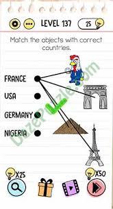 Level 137 brain out walkthrough , then you landet on the right website, because we have published the whole solution for the worldwide known puzzle brain out. Brain Test Level 137 Match The Objects With Correct Countries Answer Daze Puzzle