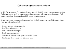 A call center is a busy place where customer interactions can happen quickly. Sample Cover Letter For Call Center Agent Without Experience Sample Cover Letter