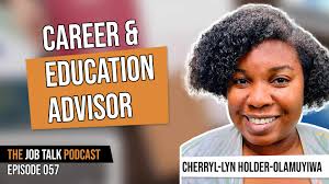 Career & Education Advisor Talk with Cherryl-Lyn Holder-Olamuyiwa