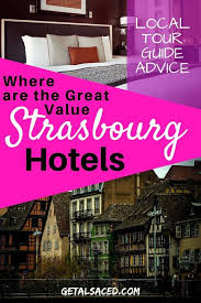Strasbourg Hotel Directory Are You Looking For A Mid Range Hotel Strasbourg Alsace France Hotel