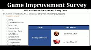 The rewards have become irrelevant to the end game player. 2020 Game Improvement Survey Mff Submit Your Point Of View Now Marvel Future Fight Mff Surveys