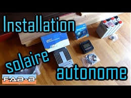 Comment Realiser Une Installation Solaire Autonome Youtube Installation Solaire Solaire Panneau Solaire