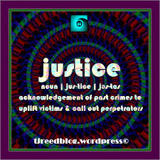 Reed S Word Of The Day Justice Word Of The Day Meaningful Words S Word