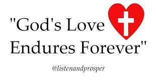 Image result for images God’s Love Endures Forever