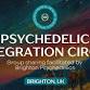 Psychedelic Integration Circle - with Brighton event image