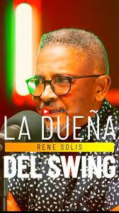 🎶 ¡ASÍ NACIÓ “LA DUEÑA DEL SWING”! LA HISTORIA QUE NADIE TE CONTÓ-  @renesolis28 , 🎶 ¿Sabías que “La Dueña del Swing” casi no existía como la  conocemos? En esta entrevista exclusiva, René Solís revela ...