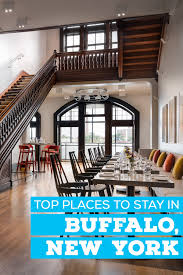 Top Places To Stay In Buffalo New York Ibiza Travel Rest House Places