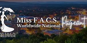 Miss FACS Worldwide National Pageant