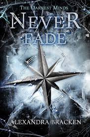 The darkest minds book 5. What Happened In Never Fade By Alexandra Bracken Recaptains