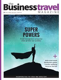 They may choose various means of travelling (transport) and go The Business Travel Magazine Dec Jan 2019 20
