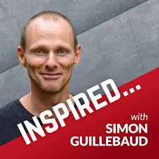 Inspired... with Simon Guillebaud Podcast Republic