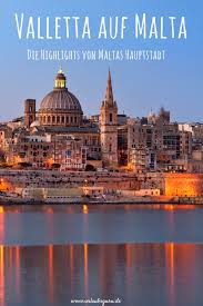 Reise 2021 nach valetta, die hauptstadt des inselstaates malta und erhole dich am mittelmeer! Valletta Maltas Romantische Hauptstadt Urlaubsguru Malta Urlaub Urlaub Urlaub Buchen