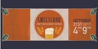 Get Tickets To Sweetland Craft Beer Music Festival 17 At