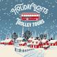 Holiday Lights Trolley Tours - 512 E Main St Event Image