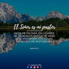 'en la mina siempre te cambian los turnos. Salmo 23 1 El Senor Es Mi Pastor Adorando Al Rey