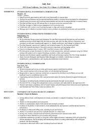 Even if you don't know very much about them, it's important to make your international resume look as though you're very familiar with their work and that's why you want to work with them. International Coordinator Resume Samples Velvet Jobs