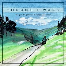 Though I Walk (Featuring Jodee Lewis)