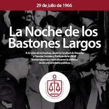 Check spelling or type a new query. La Noche De Los Bastones Largos El 29 De Julio De 1966 La Dictadura Civico Militar Encabezada Por Juan Carlos Ongania Decreto La Intervencion De Las Universidades Nacionales Ordenando A La Policia