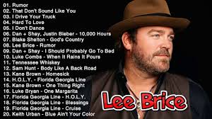 Lee Brice Greatest Hits Full Album