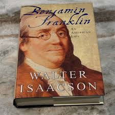 Benjamin Franklin by Walter Isaacson