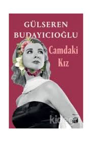 Başrollerini burcu biricik ile feyyaz şerifoğlu'nun paylaştığı camdaki kız dizisinin konusu araştırılıyor. Camdaki Kiz Gulseren Budayicioglu Satin Al Fiyati Kidega