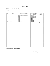 Absensi adalah suatu dokumen pencatatan jam hadir bagi setiap anggota pada suatu organisasi, baik berupa daftar hadir biasa, atau ada juga kartu hadir yang diisi dengan mesin pencatat. Contoh Format Daftar Hadir