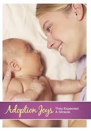 Adoption Joys: They Expected a Miracle: Howe, Doris: 9781449712938:  Amazon.com: Books