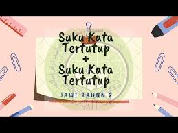Membaca perkataan dua suku kata tertutup kvkkvk bahagian 1. Suku Kata Tertutup Suku Kata Tertutup Jawi Tahun 2 Youtube