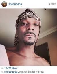 Snoop Dogg S Selfie Memes Snoop Dogg Meme Dogg Snoop Dogg