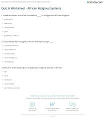 Trivia questions, quizzes, and games on thousands of topics! Quiz Worksheet African Religious Systems Study Com