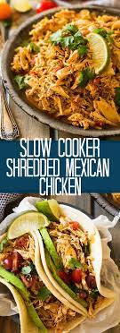 This Easy Slow Cooker Shredded Mexican Chicken Is A Great Base Recipe To Use For Tacos Enchi Chicken Slow Cooker Recipes Mexican Food Recipes Easy Slow Cooker