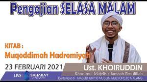Ini adalah pengajian kitab minhajul abidin oleh kh imron jamil jombang yg disampaikan dengan. Pengajian Rutin Kitab Muqoddimah Hadromiyah Ust Khoiruddin Di Masjid Griyo Muslim 23 Feb 2021 Youtube
