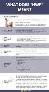 So what does being sapiosexual really mean? Hwp Meaning What Does Hwp Mean And Stand For 7esl
