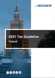 Supply of goods and services for expressions of interest for the supply of goods and services to macmahon, please email us at this email address is being protected from spambots. 2021 Tax Guideline For Poland Accace Outsourcing And Advisory Services