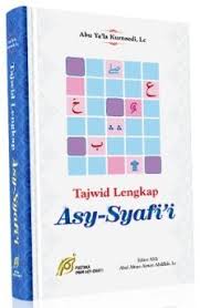 Views 278 downloads 20 file size 515kb. Tajwid Lengkap Asy Syafii Abu Ya La Kurnaedi Lc