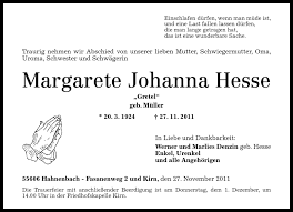 Johanna margrethe rikardsen johanna margrethe rikardsen in norway, baptisms johanna augusta hendrieka(hannie) augustina steyn (born moller) was born on month day 1866, at birth place, to johan august 8 möller, b4c4d2e3f3g2. Traueranzeigen Von Margarete Johanna Hesse Rz Trauer De