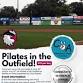 Pilates in the Outfield - 6/20