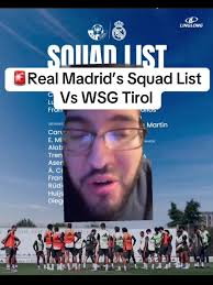🚨Real Madrid’s Squad List Vs WSG Tirol #realmadrid #halamadrid #madrid  #wsgtirol #austria #rmtv #fedevalverde #valverde #thiago #thiagopitarch  #alvarocarreras #carreras #camavinga #endrick ...