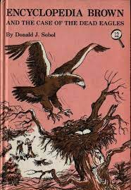 Encyclopedia Brown And The Case Of The Dead Eagles First Edition Donald J Sobol Leonard Shortall 1975 Vintag Mystery Book Encyclopedia Thomas Nelson