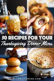 We did not find results for: 50 Recipes For Your Thanksgiving Dinner Menu Wild Wild Whisk
