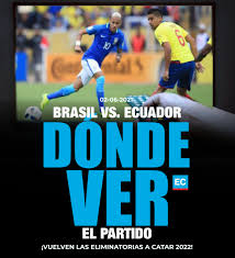 Brasil vs ecuador, hora y dónde ver. Hvcmkknynswmem