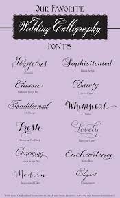 Our Favorite Wedding Calligraphy Fonts We Thought It D Be Fun To Show You A Few Of Our Favori Wedding Invitation Fonts Elegant Font Wedding Fonts Calligraphy