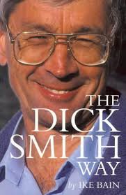 The Dick Smith Way by Ike Bain