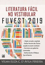 Obras literárias do vestibular da unicamp 2021 : Literatura Facil No Vestibular Fuvest 2019 Ebook Pereira Vilma Eliza C D Avila Amazon Com Br Loja Kindle